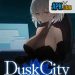 Dusk City APK