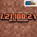 Minecraft 1.21.100.21